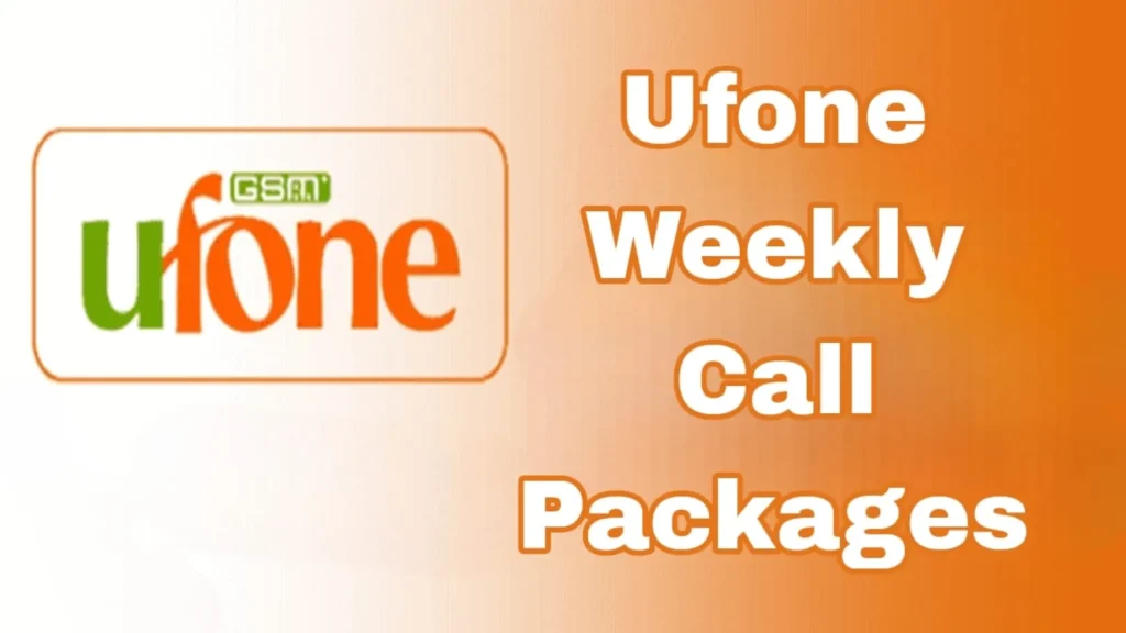 Ufone Weekly Call Packages