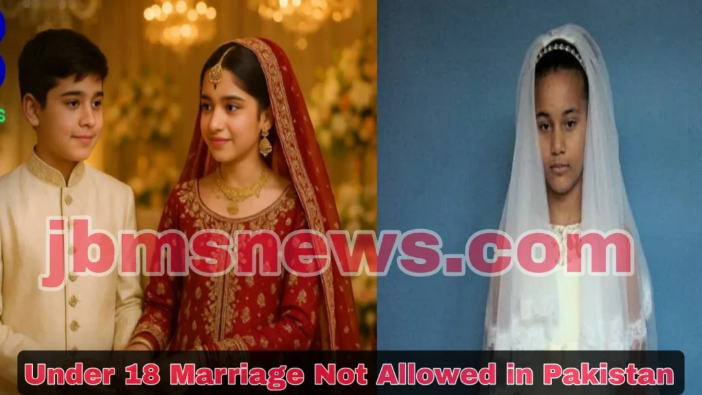 Pakistan National Assembly Passes Bill to Ban Child Marriage Registration Under Age 18