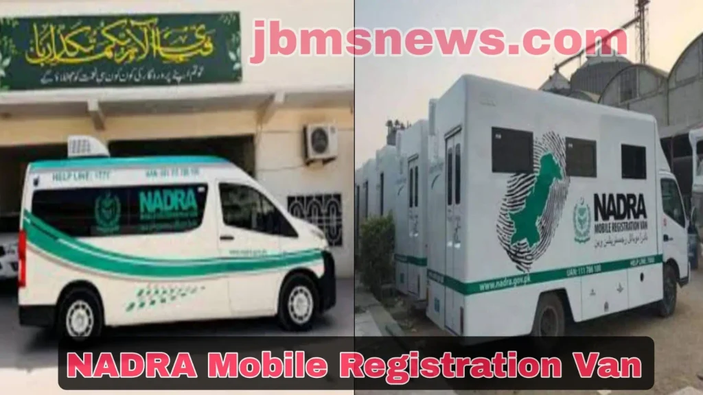 NADRA Mobile Registration Vans