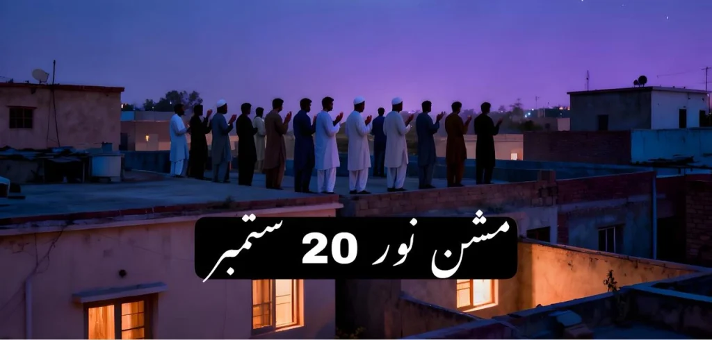 Mission Noor: A Peaceful Call on 20 September